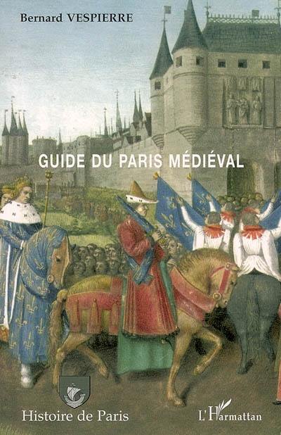 Guide du Paris médiéval