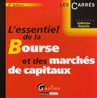 L'essentiel de la Bourse : et des marchés capitaux