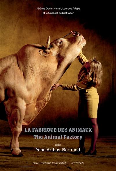 La fabrique des animaux. The animal factory