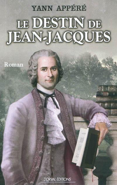 Le destin de Jean-Jacques