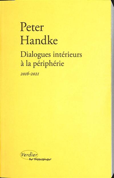 Dialogues intérieurs à la périphérie : 2016-2021