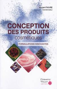 Conception des produits cosmétiques : formulations innovantes