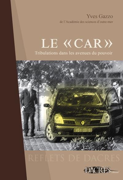 Le car : tribulations dans les avenues du pouvoir