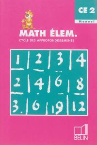 Le nouveau math élem., cycle des approfondissements, CE2 manuel