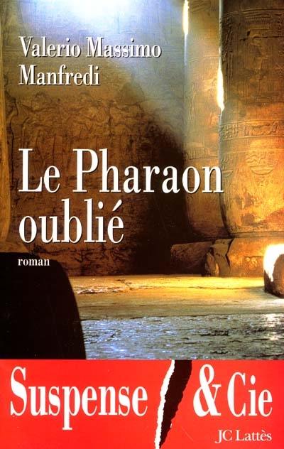 Le pharaon oublié