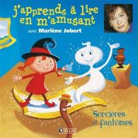 J'apprends à lire en m'amusant : 4 histoires de sorcières et de fantômes