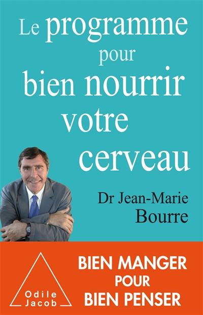 Le programme pour bien nourrir votre cerveau