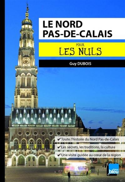 Le Nord-Pas-de-Calais pour les nuls