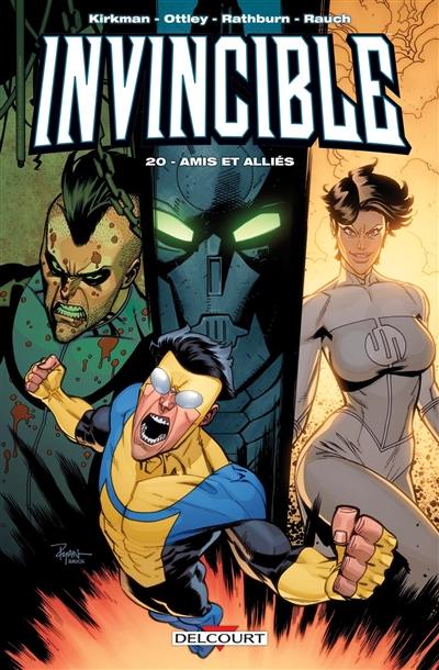 Invincible. Vol. 20. Amis et alliés