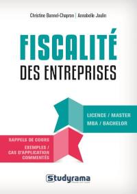 Fiscalité des entreprises : rappels de cours, exemples, cas d'application commentés