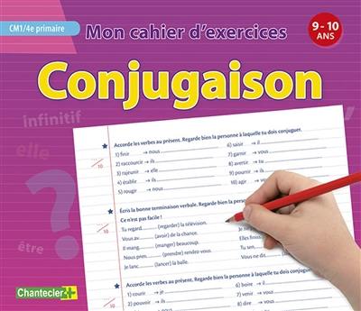 Conjugaison CM1-4e primaire, 9-10 ans