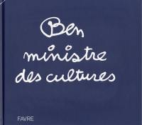 Ben ministre des cultures