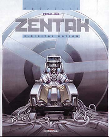 Zentak. Vol. 3. Digital nation