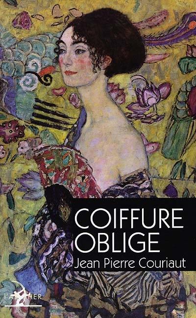 Coiffure oblige