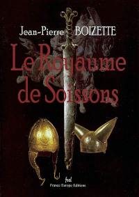 Le royaume de Soissons