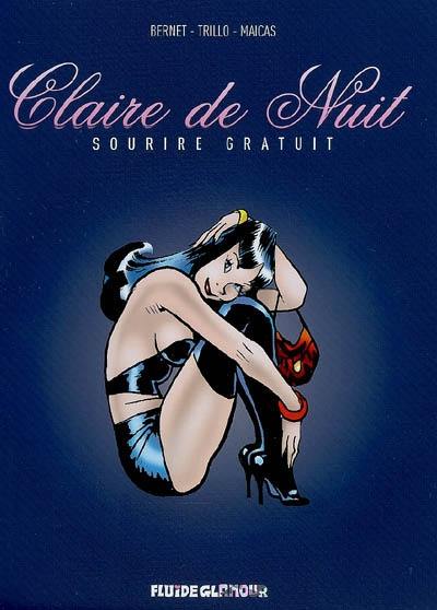 Claire de nuit. Vol. 1. Sourire gratuit