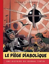 Les aventures de Blake et Mortimer. Vol. 9. Le piège diabolique