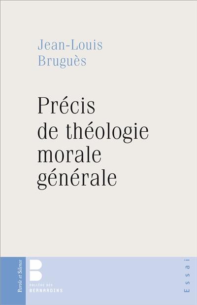 Précis de théologie morale générale