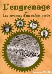 L'engrenage ou Les enfants d'un enfant perdu