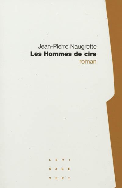 Les hommes de cire