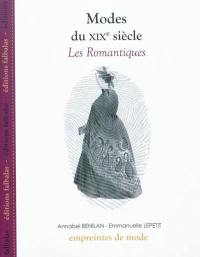 Modes du XIXe siècle. Les romantiques