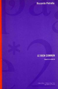 Le bien commun : éloge de la solidarité