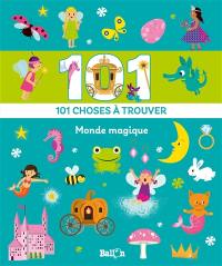 101 choses à chercher : le monde magique