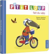 P'tit loup fait du vélo