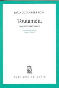 Toutaméia : troisièmes histoires