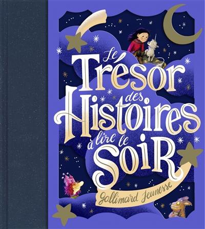 Le trésor des histoires à lire le soir