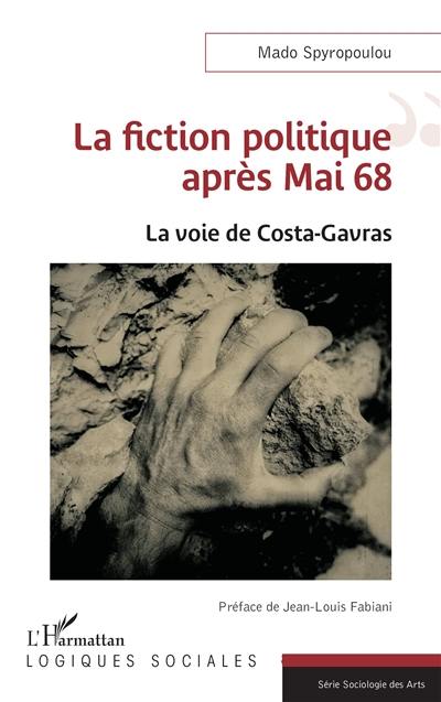 La fiction politique après mai 68 : la voie de Costa-Gavras