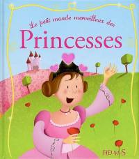 Le petit monde merveilleux des princesses