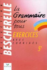 La grammaire pour tous, 5e