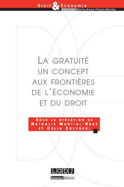 La gratuité : un concept aux frontières de l'économie et du droit