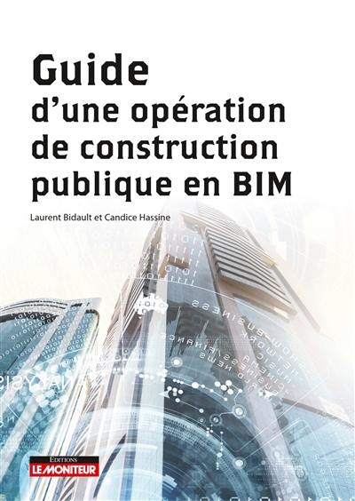 Guide d'une opération de construction publique en BIM