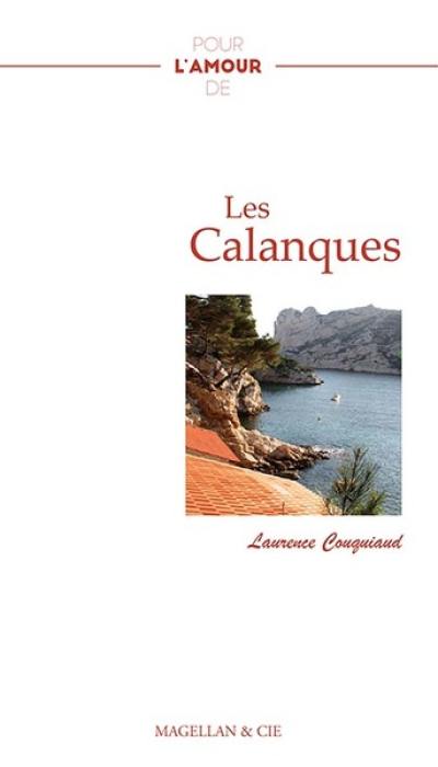 Les calanques : récit