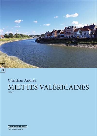 Miettes valéricaines : essai