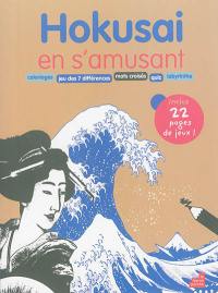 Hokusai en s'amusant