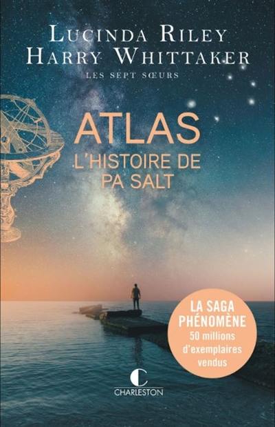 Les sept soeurs. Vol. 8. Atlas : l'histoire de Pa Salt