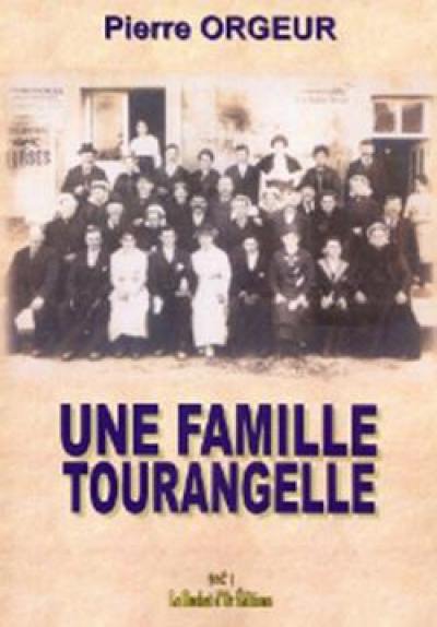 Une famille tourangelle