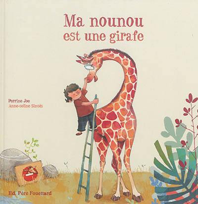 Ma nounou est une girafe