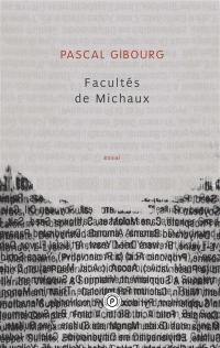 Facultés de Michaux