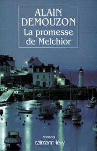 La promesse de Melchior