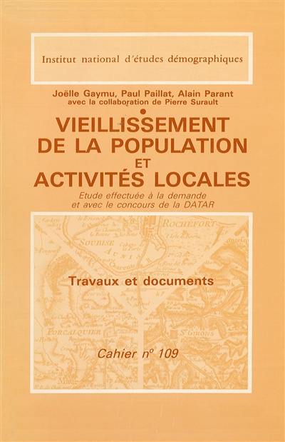 Vieillissement de la population et activités locales : étude effectuée à la demande et avec le concours de la Datar