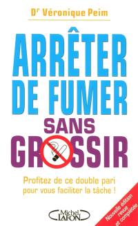 Arrêter de fumer sans grossir : profiter de ce double pari pour vous faciliter la tâche !