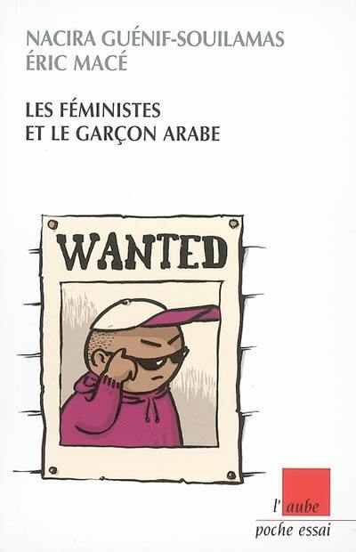 Les féministes et le garçon arabe