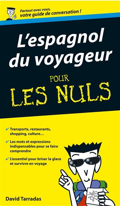 L'espagnol du voyageur pour les nuls