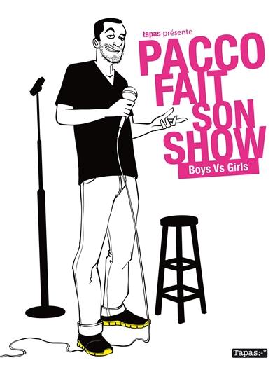 Pacco fait son show : boys vs girls