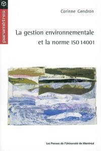 La gestion environnementale et la norme ISO 14001