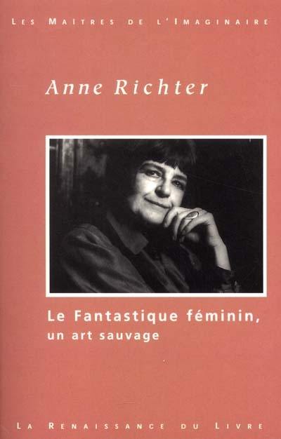 Le fantastique féminin : un art sauvage